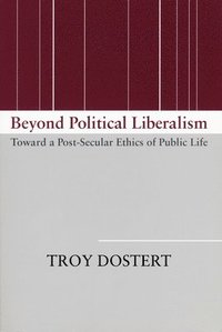 bokomslag Beyond Political Liberalism