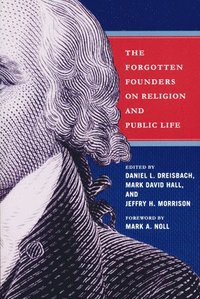 bokomslag Forgotten Founders on Religion and Public Life