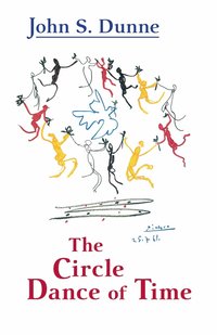 bokomslag Circle Dance of Time, the