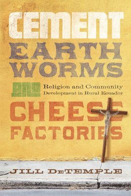 Cement, Earthworms, and Cheese Factories 1