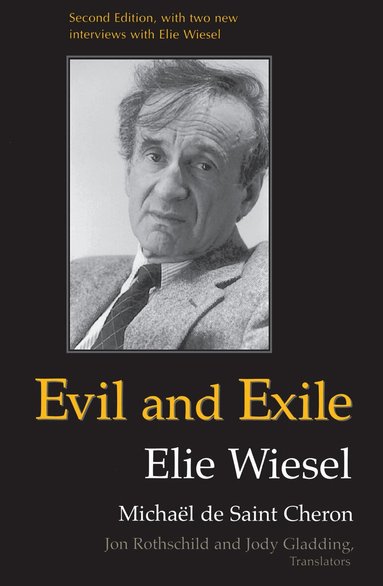 Michaël de Saint Cheron, Elie Wiesel - Evil and Exile, Häftad