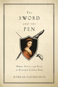 bokomslag The Sword and the Pen