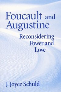 bokomslag Foucault and Augustine