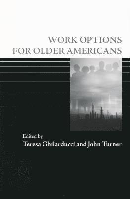 Work Options for Older Americans 1