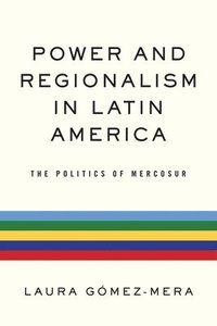 bokomslag Power and Regionalism in Latin America