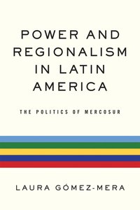 bokomslag Power and Regionalism in Latin America