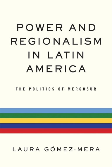 bokomslag Power and Regionalism in Latin America