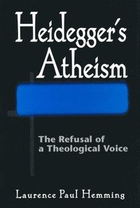 bokomslag Heidegger's Atheism