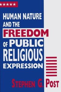 bokomslag Human Nature and the Freedom of Public Religious Expression