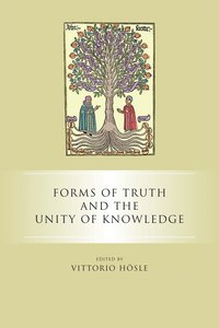 bokomslag Forms of Truth and the Unity of Knowledge