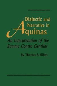 bokomslag Dialectic and Narrative in Aquinas