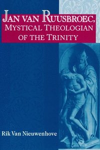 bokomslag Jan van Ruusbroec, Mystical Theologian of the Trinity