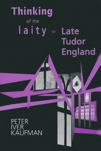 bokomslag Thinking of the Laity in Late Tudor England