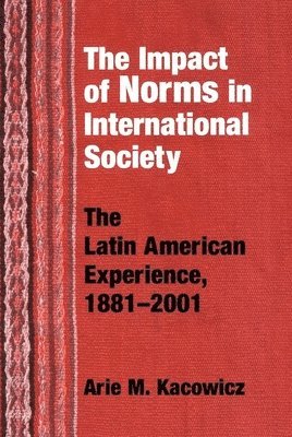 Impact of Norms in International Society 1