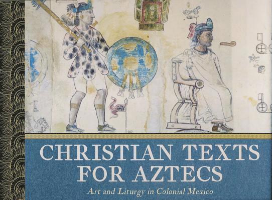 Christian Texts for Aztecs 1