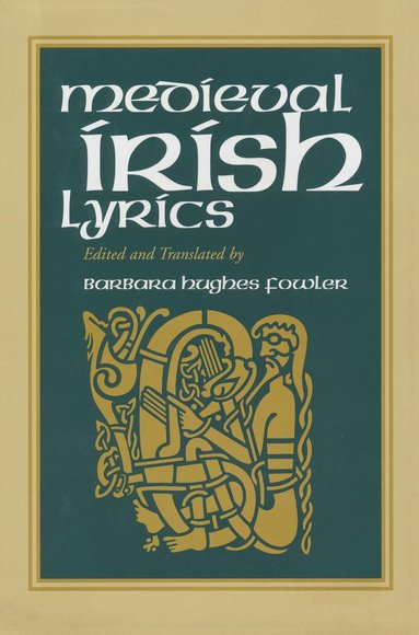 bokomslag Medieval Irish Lyrics