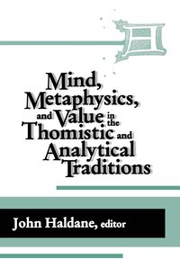 bokomslag IMind, Metaphysics, and Value in the Thomistic and Analytical Traditions