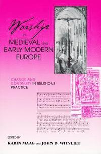 bokomslag Worship in Medieval and Early Modern Europe