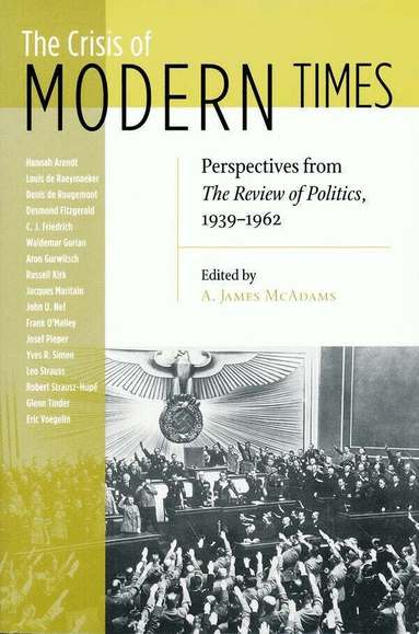 A. James McAdams - Crisis of Modern Times, Häftad