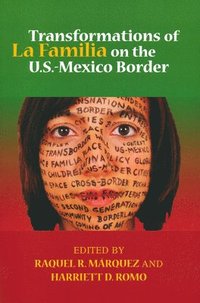 bokomslag Transformations of La Familia on the U.S.-Mexico Border
