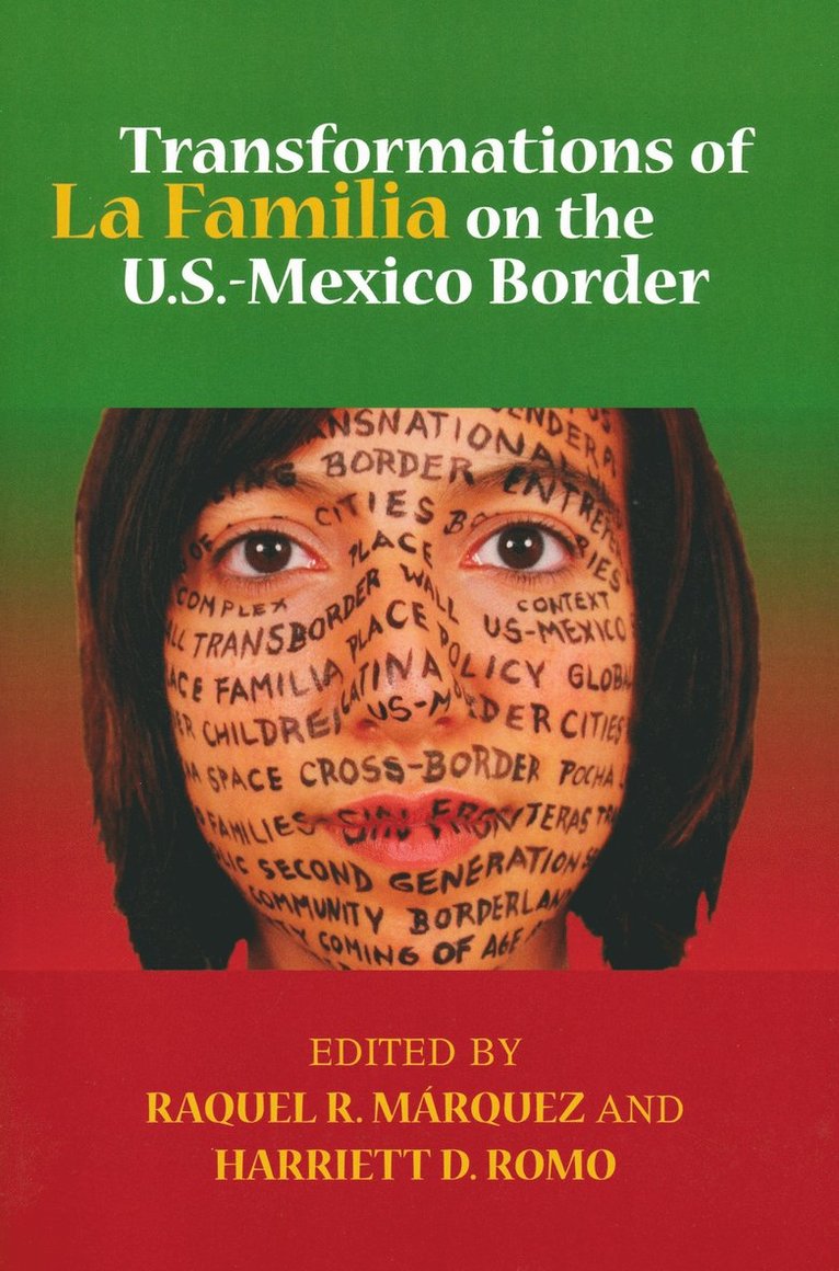 Raquel R. Marquez, Harriett Romo - Transformations of La Familia on the U.S.-Mexico Border, Häftad