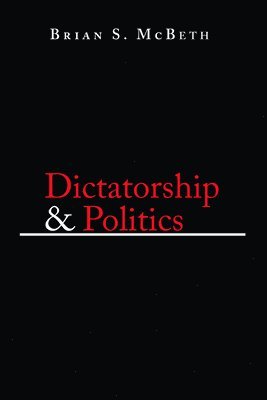 Dictatorship and Politics 1