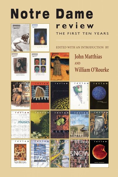 John Matthias, William O'Rourke - Notre Dame Review, Häftad
