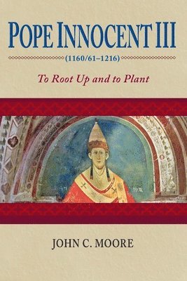 Pope Innocent III (1160/611216) 1