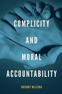bokomslag Complicity and Moral Accountability