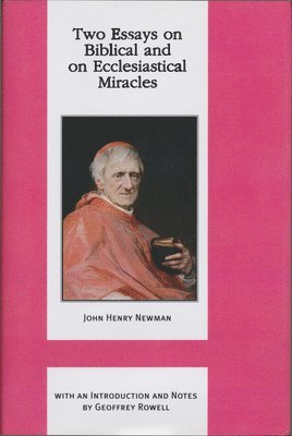 Two Essays on Biblical and on Ecclesiastical Miracles 1