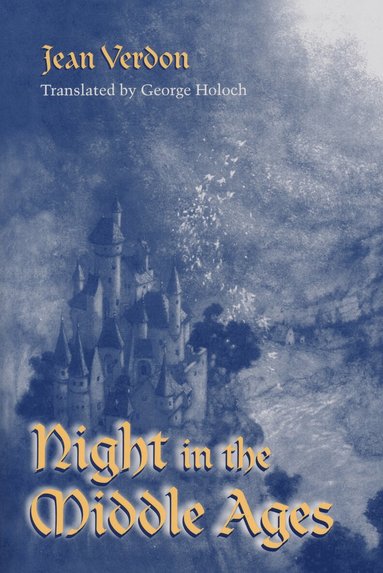 Jean Verdon - Night in the Middle Ages, Inbunden