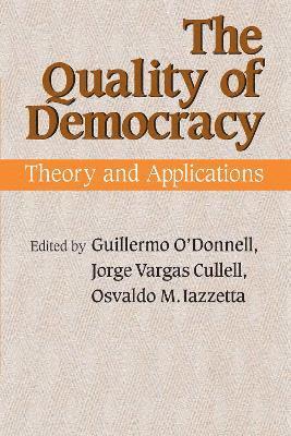 The Quality of Democracy 1