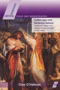 bokomslag Golden Ages and Barbarous Nations