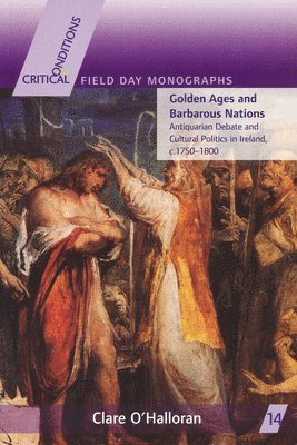Golden Ages and Barbarous Nations 1