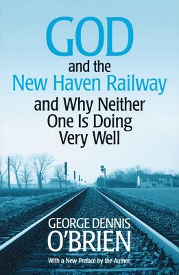 God and the New Haven Railway 1