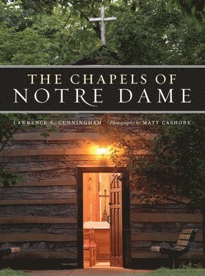 bokomslag The Chapels of Notre Dame
