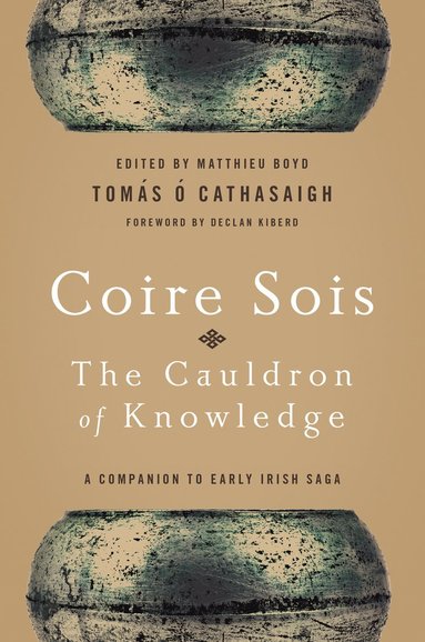 bokomslag Coire Sois, the Cauldron of Knowledge