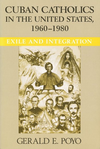 bokomslag Cuban Catholics in the United States, 1960-1980