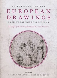 bokomslag Seventeenth-Century European Drawings in Midwestern Collections