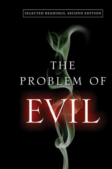 Michael L. Peterson - Problem of Evil, Häftad