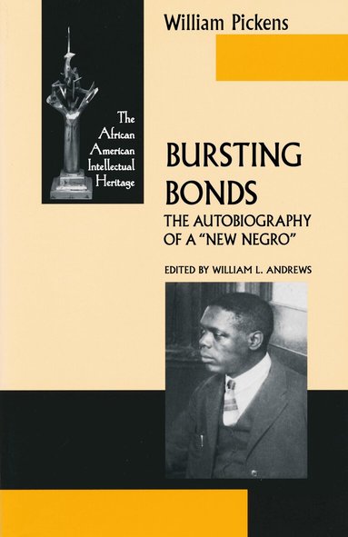 William Pickens, William Andrews - Bursting Bonds, Häftad