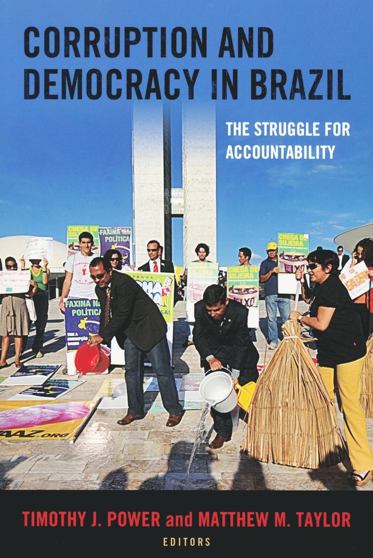 Timothy J. Power, Timothy J Power - Corruption and Democracy in Brazil, Häftad
