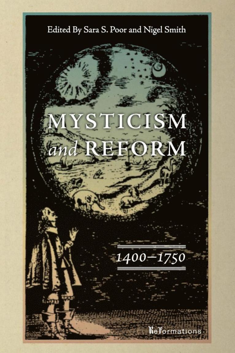 Mysticism and Reform, 1400–1750