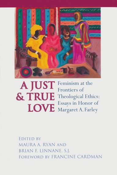 Maura A. Ryan, Brian Linnane - Just and True Love, Inbunden