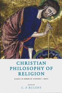 bokomslag Christian Philosophy of Religion