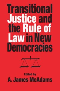 bokomslag Transitional Justice and the Rule of Law in New Democracies