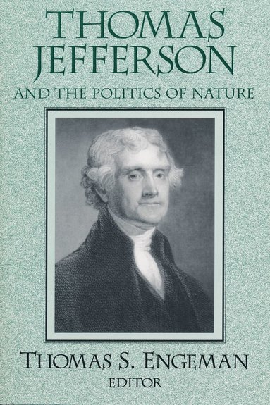 bokomslag Thomas Jefferson and the Politics of Nature