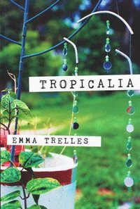 bokomslag Tropicalia