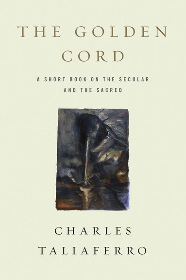 Charles Taliaferro - Golden Cord, Häftad
