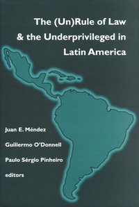 bokomslag (Un)Rule of Law and the Underprivileged in Latin America